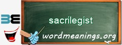 WordMeaning blackboard for sacrilegist